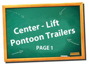 pontoon trailers - Center Lift Pontoon Boat Trailers