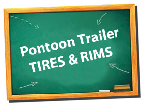 pontoon trailers - Tires and Rims